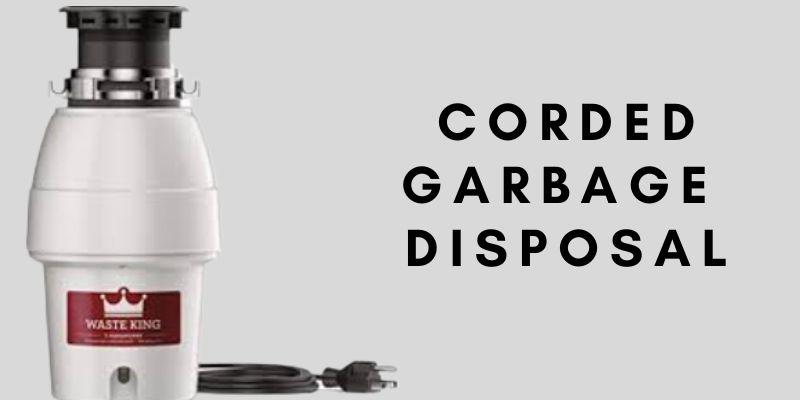 Corded Garbage Disposal
