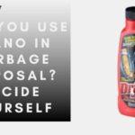 Can You Use Drano in Garbage Disposal