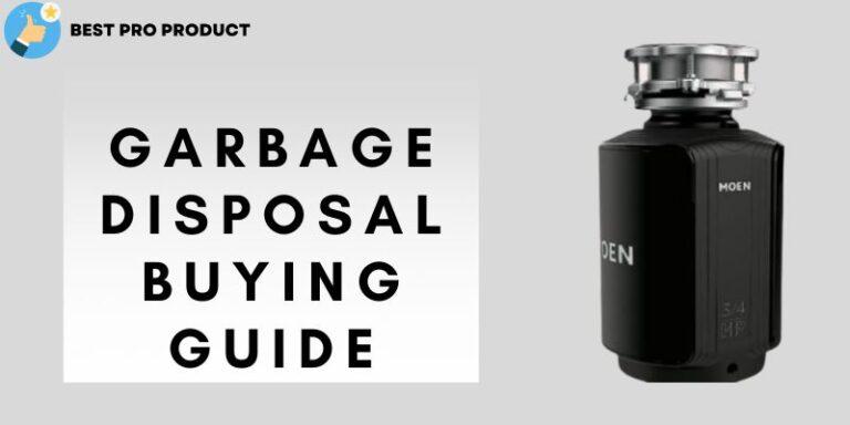 Buying Guide For Garbage Disposal