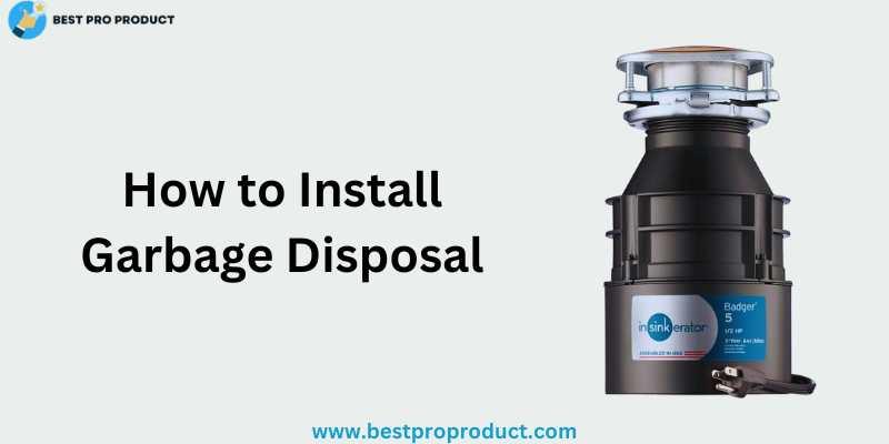 How To Install Garbage Disposal 