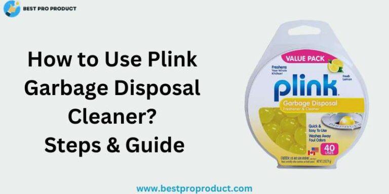 How to Use Plink Garbage Disposal Cleaner