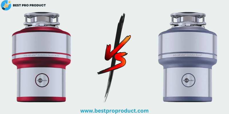 Insinkerator Evolution Supreme SS vs. Excel