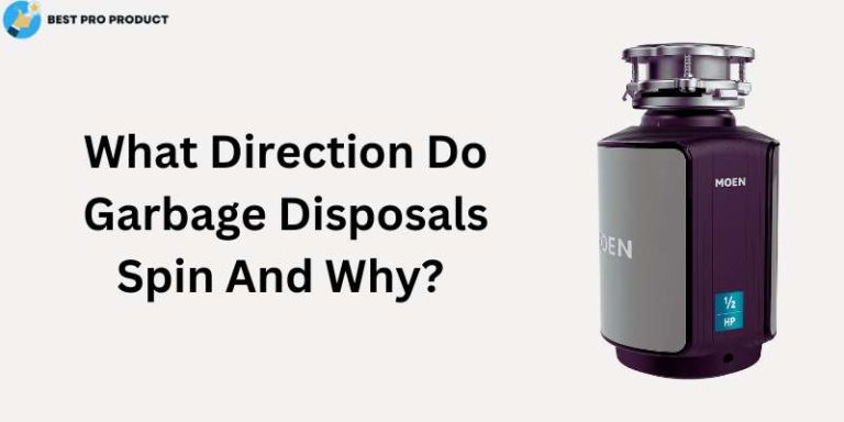 What Direction Do Garbage Disposals Spin And Why